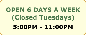 5:00PM - 11:00PM
